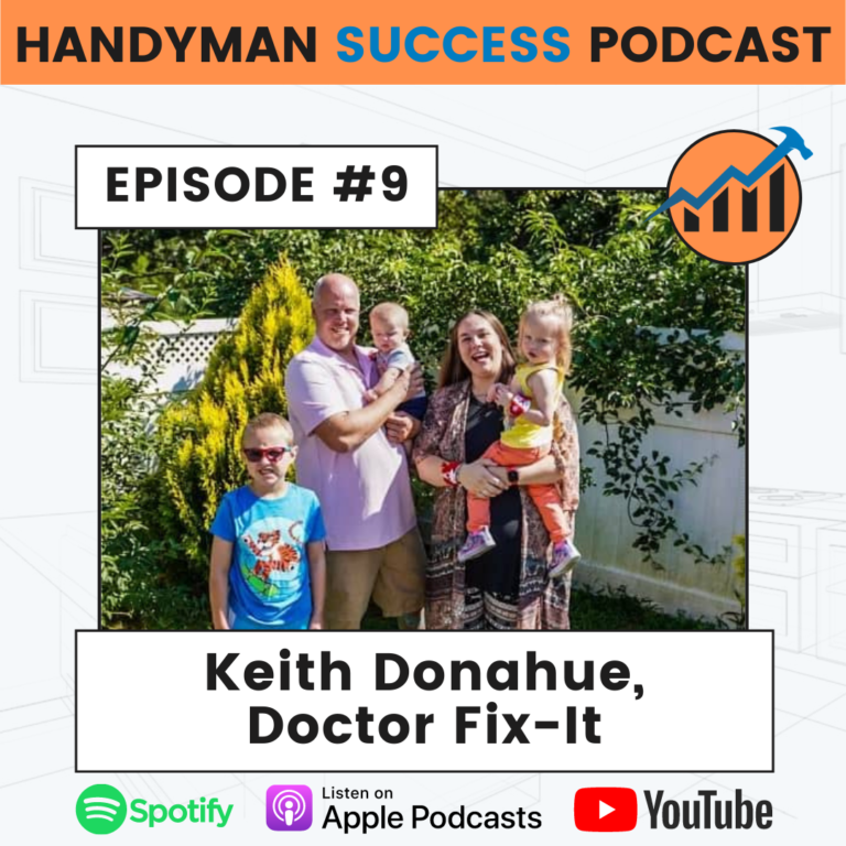 keith donahue handyman success podcast, handyman podcast, contractor podcast