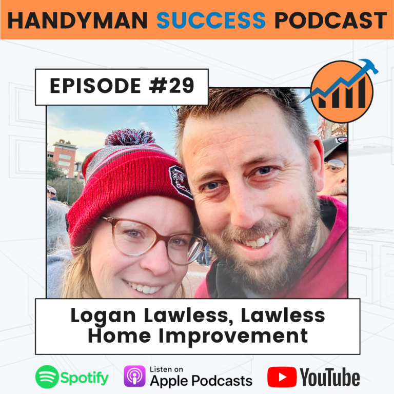 lawless home improvement handyman success podcast, handyman podcast, contractor podcast